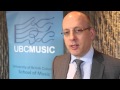 Ubc school of music series part 1 interview with dr richard kurth