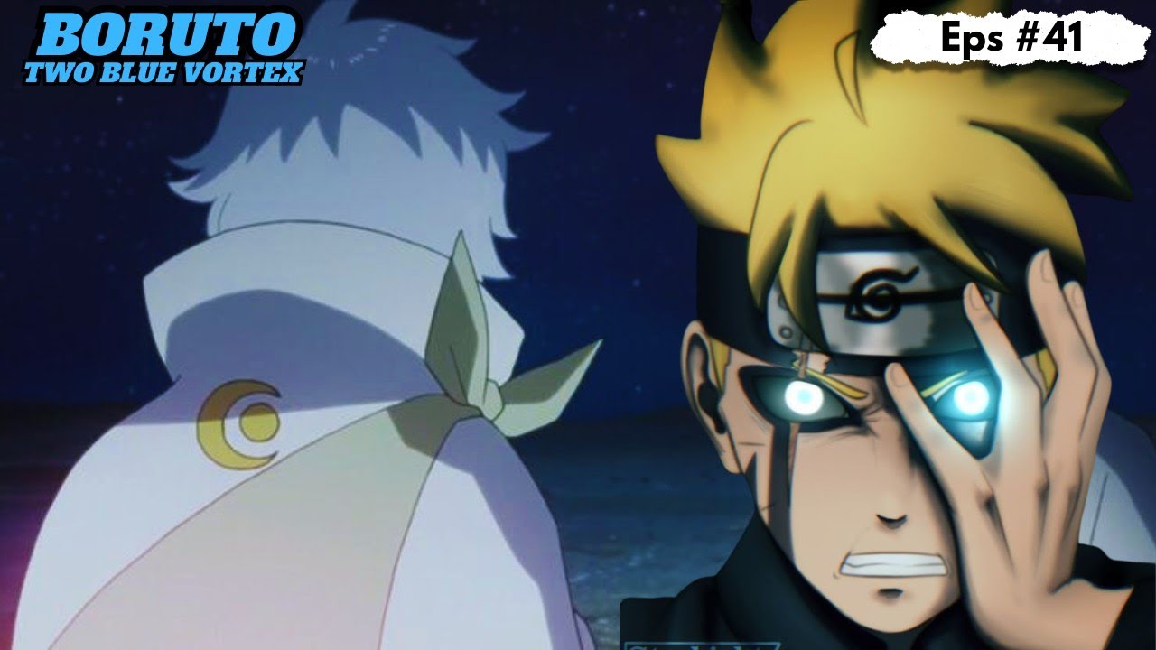 BORUTO EPISODE TERBARU 41 || SEJARAH MATA JOUGAN 