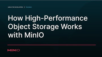 How High-Performance Object Storage Works with MinIO in 30 Minutes #ObjectStorage #CloudNative #data