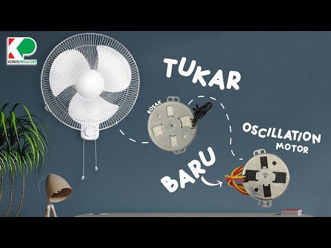 Kipas pusing kiri kanan? , Gantikan Oscillation Motor