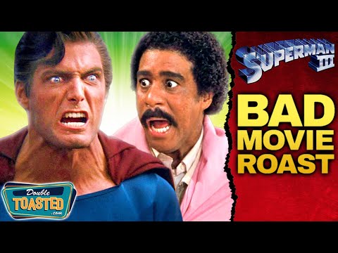 SUPERMAN III BAD MOVIE REVIEW | Double Toasted