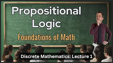 Propositional Logic & Introduction – Lecture 1 (Discrete Math)