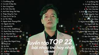 E Là Không Thể... Mất Một Ngày Để Yêu Một Người - ANH QUÂN IDOL - TOP 22 Bản Nhạc Trẻ Hay Nhất