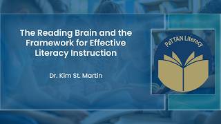 27: The Reading Brain and the Framework for Effective Literacy Instruction