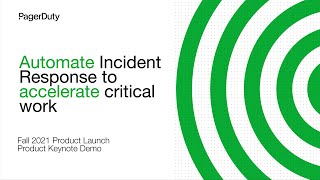 A Day in the Digital Life With PagerDuty - Automate Incident Response to Accelerate Critical Work