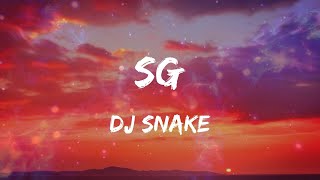 DJ Snake - SG (with Ozuna, Megan Thee Stallion & LISA of BLACKPINK) (Letras)