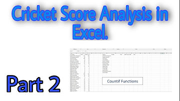 Cricket Score Analysis in Excel Part 2 (Count If  - function)