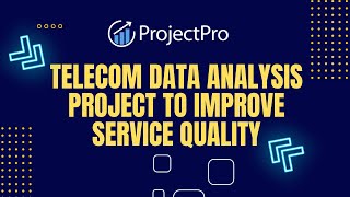 Data Analysis Project to Improve Telecom Service Quality