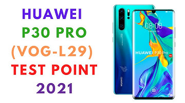 HUAWEI P30 PRO (VOG-L29) TEST POINT