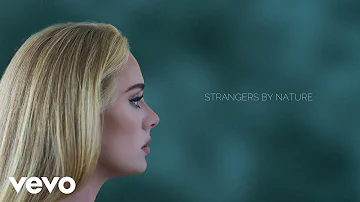 Adele - Strangers By Nature (Official Lyric Video)