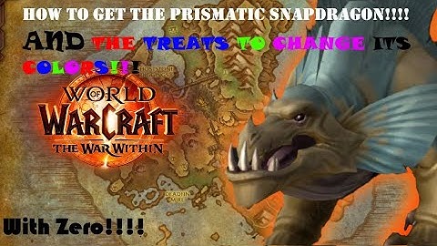 World of Warcraft: How to Get the Prismatic Snapdragon Mount AND The Treats To Change Its Colors!!!!