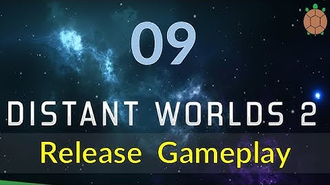Distant Worlds 2 - Space 4X - Steam Release - 09 - Gerax Hyperdrives