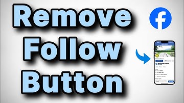 How to Remove Follow Button on Your Facebook Profile
