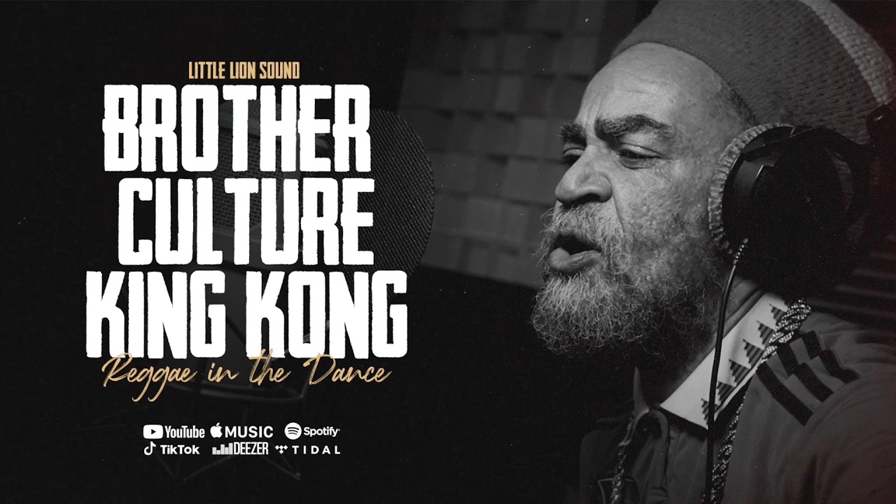 Brother Culture & King Kong & Little Lion Sound - Reggae In The Dance (Official Audio)