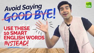 Don't Make it Bitter: 101 Different Ways to Say Goodbye