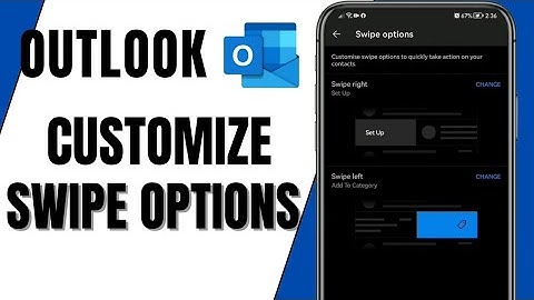 How To Change Swipe Options In Outlook App