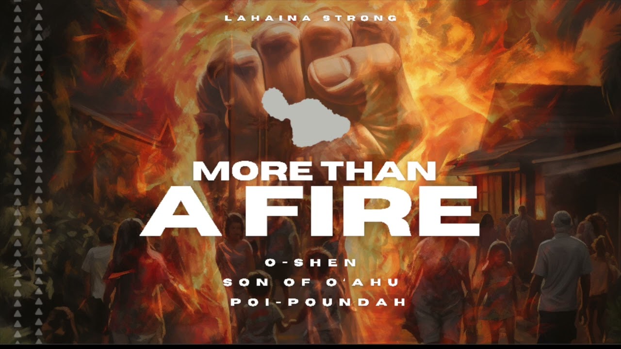 Ver O-SHEN x Son of O'ahu x Poi-Poundah - More Than a Fire no YouTube