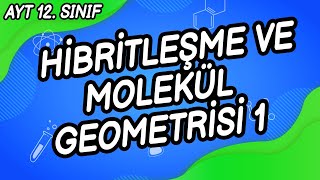 Z5 - MODEL İLE HİBRİTLEŞME MOLEKÜL GEOMETRİSİ ( BÖLÜM 1)