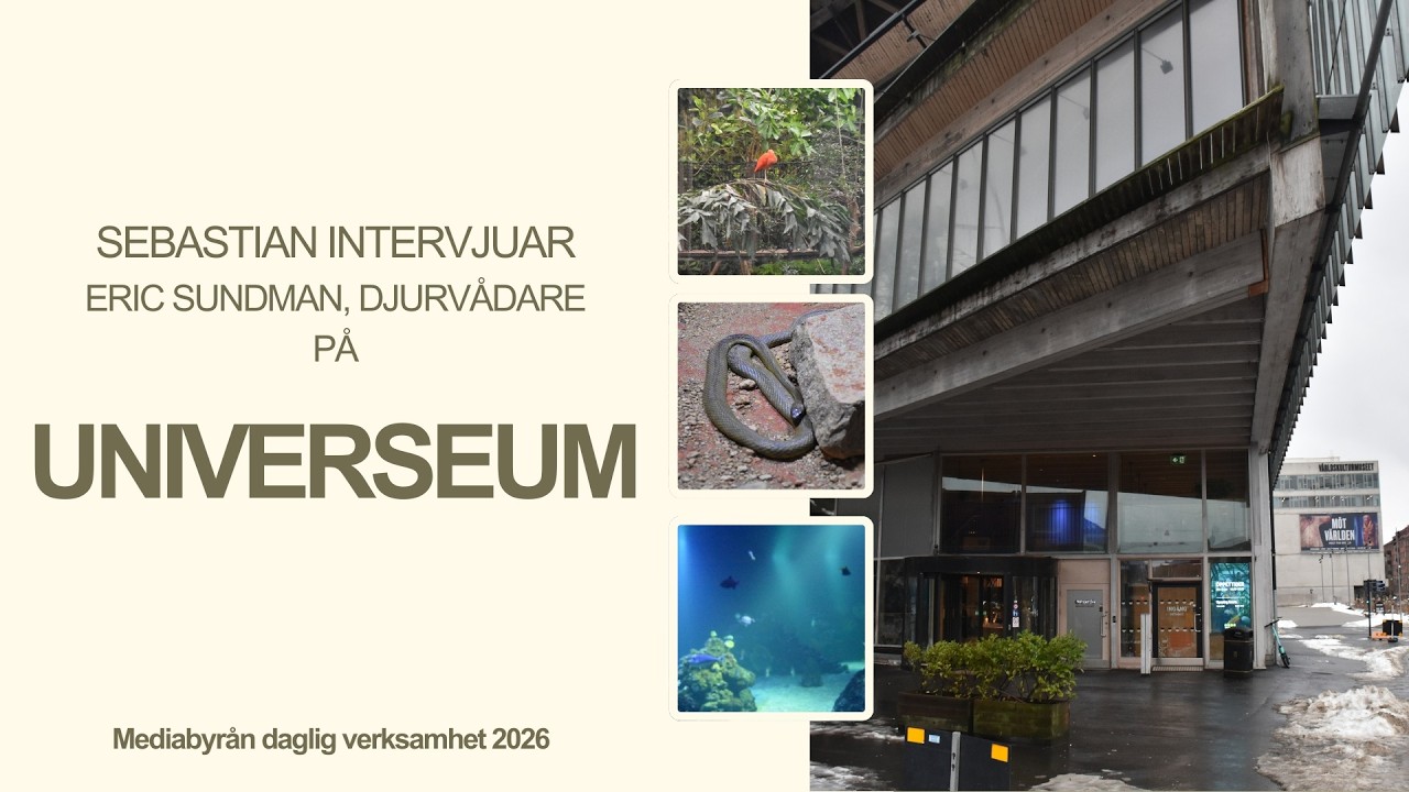Sebastian Intervjuar: Eric Sundman, Djurvårdare på Universeum