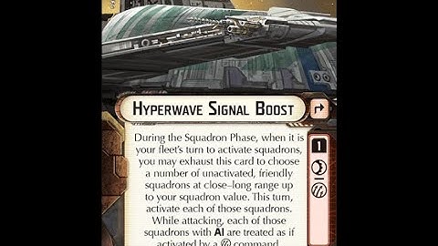How-to use Offensive Retrofit "Hyperwave Signal Boost" - Star Wars Armada Explained (SWAE)
