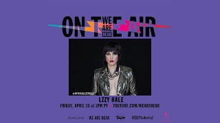 WE ARE HEAR "ON THE AIR" - RAISE YOUR HORNS WITH LZZY HALE !!!