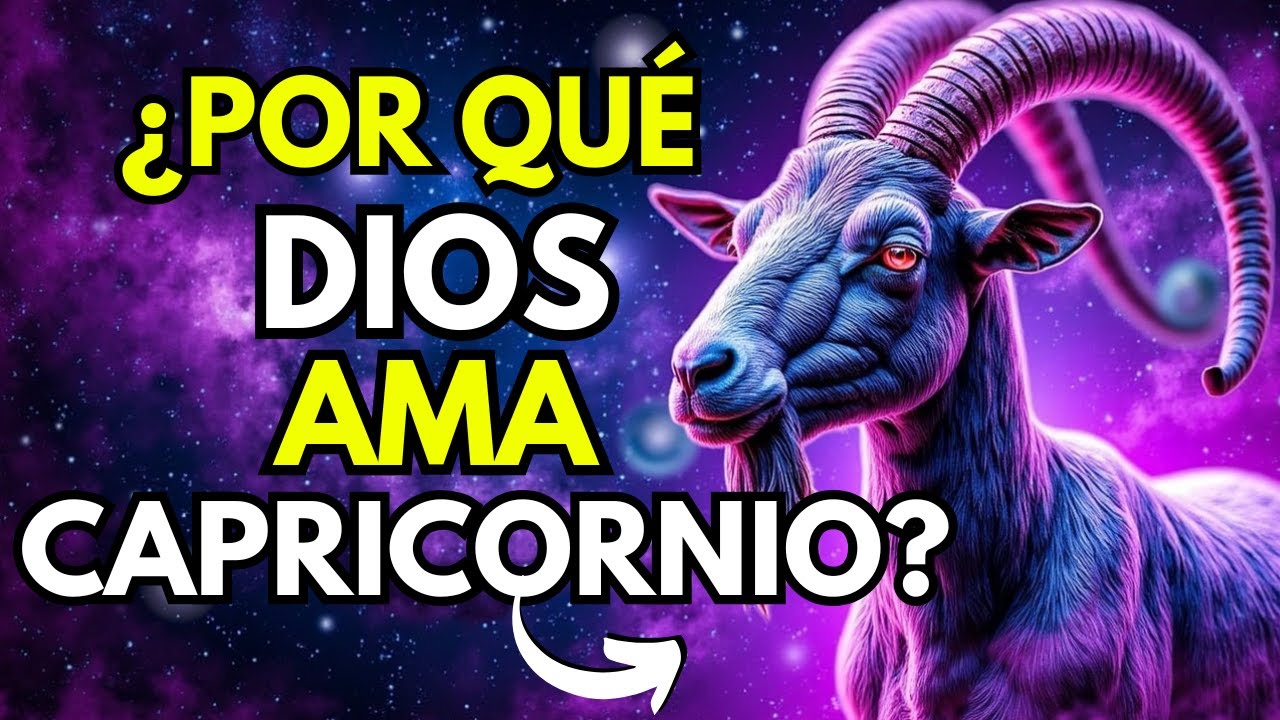 20 RAZONES POR LAS QUE DIOS AMA TANTO A CAPRICORNIO♑ - YouTube
