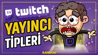 Twitch Yayıncı Tipleri Animasyon