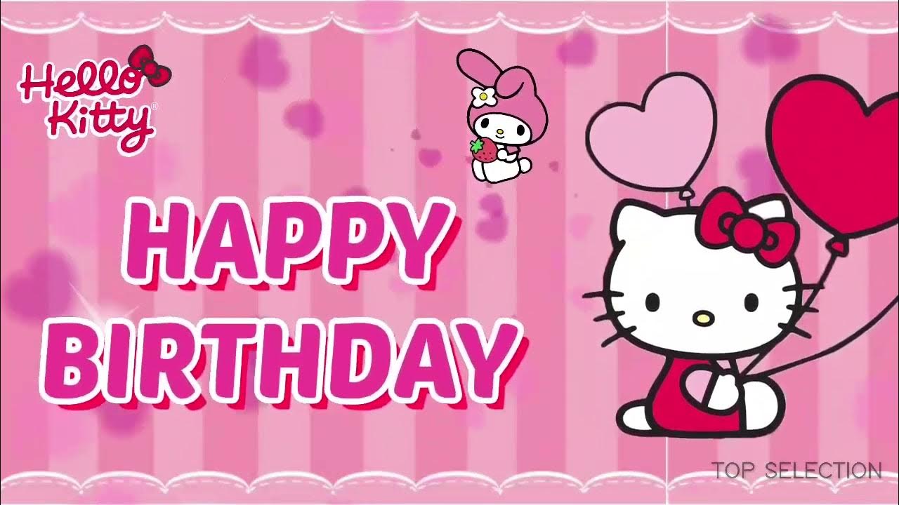 Hello Kitty Theme Birthday - Youtube