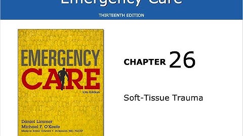 EMT CH 26 Soft Tissue Trauma