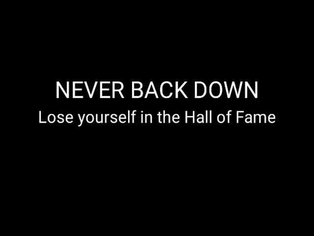 Karaoke Never back down (Lose yourself in the half of fame) class=