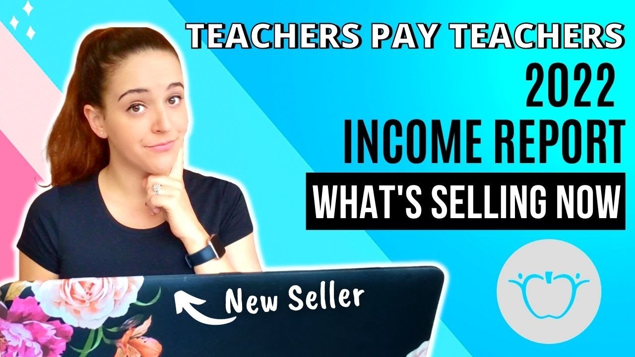 My 2022 Teachers Pay Teachers Income Report → What's selling right now in  my TpT store & income goal 