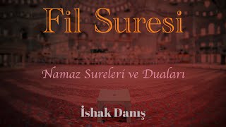 Fil Suresi - Namaz Sureleri - İshak Danış