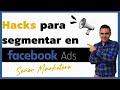 ✅ Aprende a Segmentar en Facebook Ads 🔵 como un PRO💻