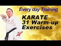 Karate 31 warmup exercises   gojuryu  every day karate at home  ageshio japan