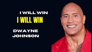 I WILL WIN – Dwayne Johnson Motivation Unstoppable Mindset