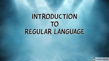 (31) UNIT 2: INTRODUCTION to REGULAR LANGUAGES: LECTURE 1