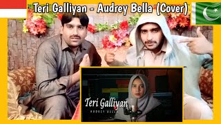 Teri Galliyan - Audrey Bella (Cover)|EK Villain |Indonesia Reaction