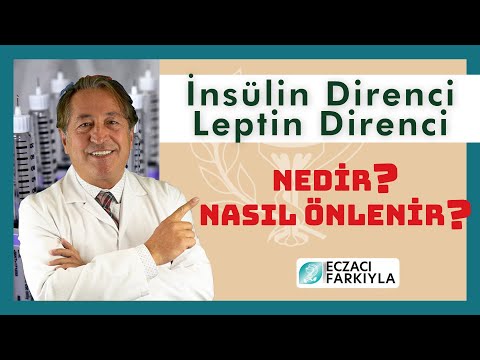 İnsülin ve Leptin Direnci Hakkında Her Şey