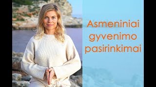 Asmeniniai gyvenimo pasirinkimai - Leonora Be You