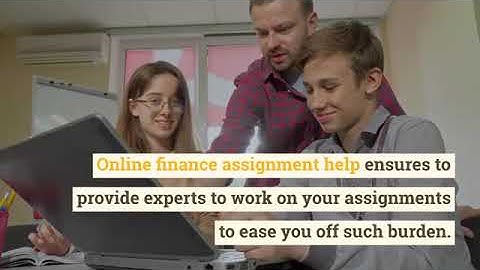 Finance Assignment Help Online from Best Expert||Best Assignment Experts