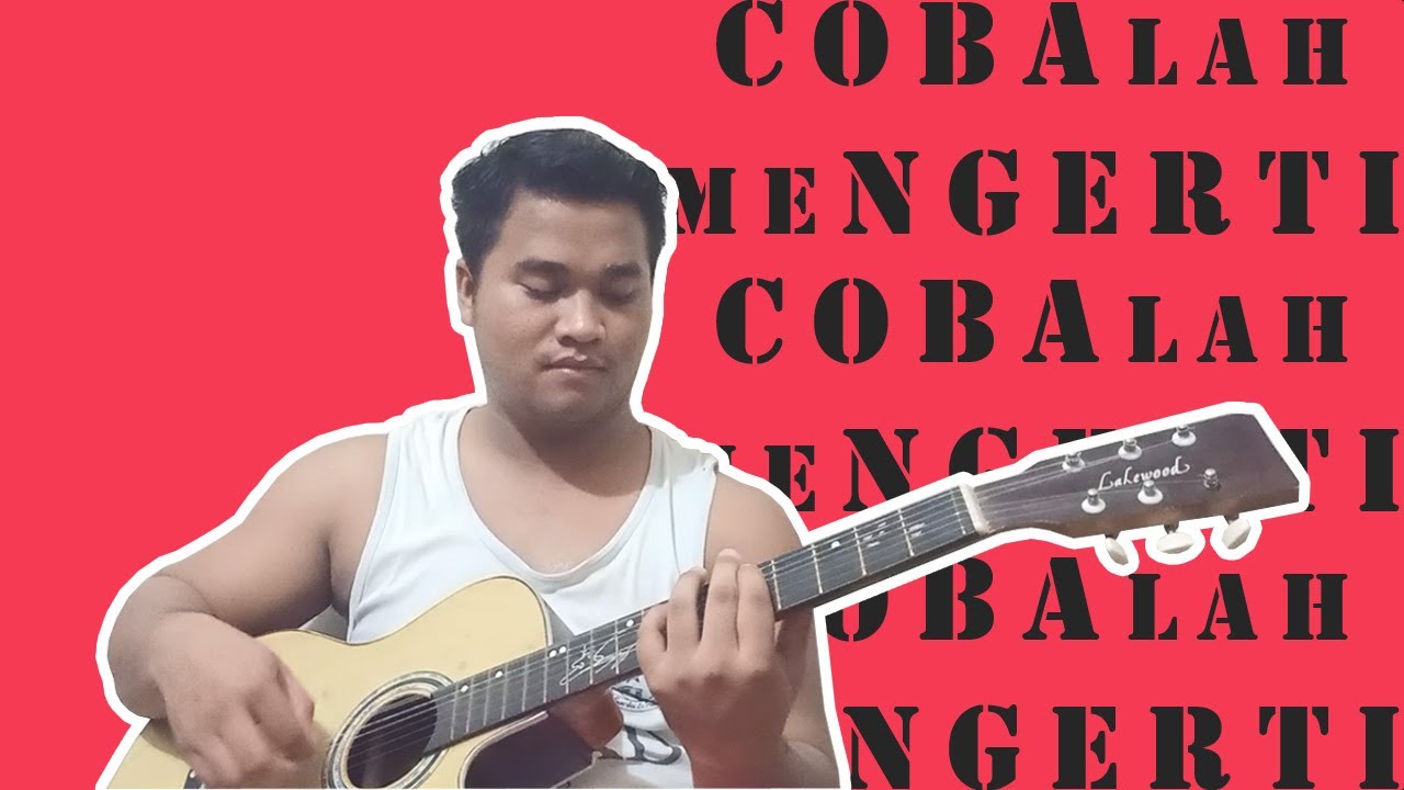 Cobalah Mengerti Chord : Download Lagu Cobalah Mengerti Peterpan Feat