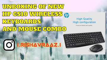 UNBOXING OF NEW HP CS10 WIRELESS KEYBOARD AND MOUSE COMBO | AUGUST 2020 MFD | HYPER RISHAV.