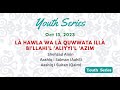 LÀ Hawla Wa LÀ Quwwata IllÀ Bi Llahi L Aliyyi L Azim There Is No Power And Strength Except By Alla LÀ Hawla Wa LÀ Quwwata IllÀ Bi Llahi L Aliyyi L Azim There Is No Power And Strength Except By Alla