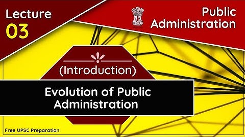 Evolution of Public administration/ Nicholas Henry
