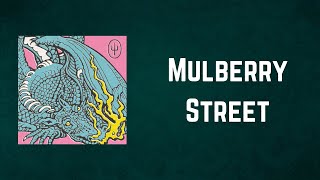 Twenty One Pilots - Mulberry Street (Lyrics)