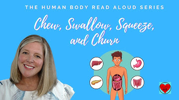 The Human Body Read Aloud Series: Chew, Swallow, Squeeze, and Churn (Core Knowledge)