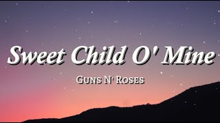 Sweet Child O' Mine | By: Guns N' Roses (Lyrics Video)