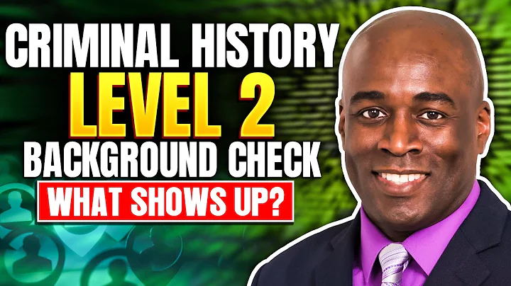 What Shows Up? Level 2 Background Check