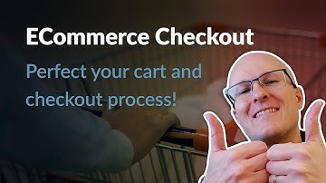ECommerce Checkout   Perfect your cart and checkout process