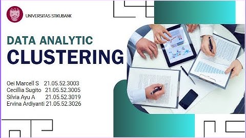 ANALYSIS CLUSTERING ORANGE DATA MINING - Data Analytic S1 Akuntansi Unisbank Semarang 2024